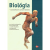 Biológia – starostlivosť o zdravie človeka