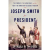 Joseph Smith for President - Spencer W. McBride