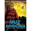 Muž vs. divočina - série 1 - disk 4/ Man vs. Wild - DVD