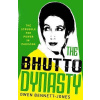 Bhutto Dynasty: The Struggle for Power in Pakistan