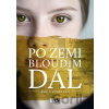 Po zemi bloudím dál - Rae Carson