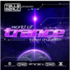 Talla 2XLC pres.: World Of Trance, 1 Schallplatte + 1 Audio-CD (Limited Coloured Vinyl)