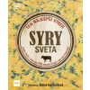 Syry sveta - Juliet Harbutt