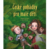 České pohádky pro malé děti