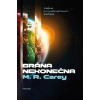 Brána nekonečna - Carey, M. R.