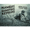 Náměstí Sametové revoluce - Peter Balhar, Tomáš Vích