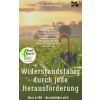 Widerstandsfähig durch jede Herausforderung