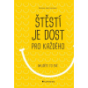 Štěstí je dost pro každého - Najděte si to své - Gail Johnson Pamela