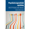 Psychoterapeutické systémy - Prochaska James O ; Norcross John C