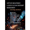 Světové megatrendy a jejich vliv na současný management - Veber Jaromír, Lenka Švecová