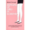 Bringing up Girls in Bohemia - Michal Viewegh