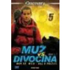 Muž vs. divočina - série 1 - disk 5 / Man vs. Wild - DVD