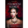Třpytný dvůr 2 - Půlnoční klenot - Richelle Mead