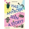 Has Anybody Seen a Story - Mandana Sadat