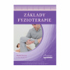 Základy fyzioterapie (Kamila Kociová a kolektív)