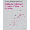 Metody výzkumu ve společenských vědách