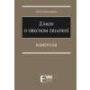 Zákon o obecnom zriadení - Komentár - Soňa Košičiarová