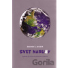 Svet naruby - Stanislav E. Jančárik