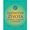 Tajomstvo života plného zdravia a pohody (Inna Segal )