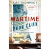 The Wartime Book Club - Kate Thompson