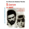 S čertem si hrát CD Eva Pilarová Waldemar Matuška