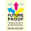 Futureproof - Kevin Roose, John Murray