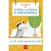 Krátke cvičenia z matematiky pre 3. ročník ZŠ - Dienerová Eva