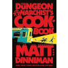 The Dungeon Anarchist's Cookbook - Dungeon Crawler Carl 3