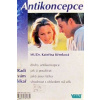 Antikoncepce - Radí vám lékař - Křenková Kateřina