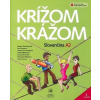 Krížom krážom - Slovenčina A2 (3.vydanie) - Renáta Kamenárová, kolektiv