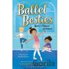 Ballet Besties Yara's Chance to Dance - Yasmine Naghdi