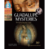 Guadalupe Mysteries: Deciphering the Code