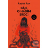 Báje o hadím srdci (Radek Rak)