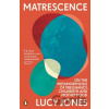 Matrescence - Lucy Jones