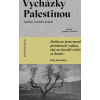 Vycházky Palestinou - Shehadeh Raja