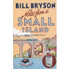 Notes From A Small Island - Bill Bryson