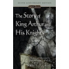 The Story of King Arthur and His Knights - Howard Pyle