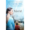 Grandhotel Schwarzenberg: Návrat