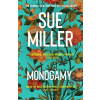 Monogamy - Sue Miller