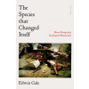 The Species That Changed Itself