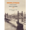 Zmizelá Praha - Vltava a její břehy 2.díl - Kateřina Bečková