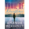 Trail of Deception - Amanda Mckinney
