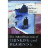 The Oxford Handbook of Thinking and Reasoning - Oxford University Press