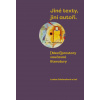Jiné texty, jiní autoři - (Mezi)prostory současné literatury - Lenka Odehnalová