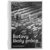 Baťovy školy práce (Gabriela Končitíková)