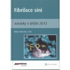 Fibrilace síní – novinky v léčbě 2013 (Miloš Táborský)