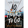10 Hours to Go (Keely Parrack)