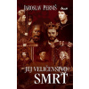 Jej veličenstvo smrť - Jaroslav Perniš