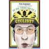 So You Think You're A Cyclist? - Pete Jorgensen