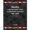 Deníky organizovaného veselí a svobodného putování 1981–2000